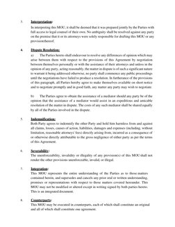 3. 
Interpretation: 
 In interpreting this MOU, it shall be deemed that it was prepared jointly by the Parties with 
full