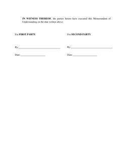 IN WITNESS THEREOF, the parties hereto have executed this Memorandum of   
Understanding on the date written above: