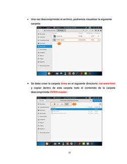 10 
 
 Una vez descomprimido el archivo, podremos visualizar la siguiente 
carpeta: 
 
 
 Se debe crear la carpeta dvwa en