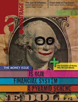 A PYRAMID SCHEME
The Con of Inflation: 
WHERE DO FINANCIAL  
CRISES COME FROM?
From Gold to Fractional: 
DOES GOLD NEED A COM