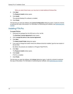 Desktop Pro 8.7 Installation Guide
10
When you select these boxes, you may have to install additional Windows files.
8.  Clic