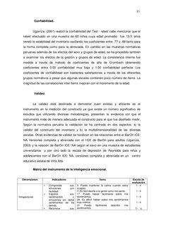 33 
 
Confiabilidad. 
 
 
 
Ugarriza, (2001) realizó la confiabilidad del Test - retest cabe mencionar que el 
retest efectua