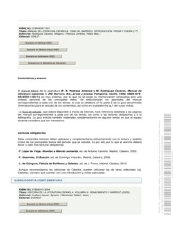 10.BIBLIOGRAFÍA COMPLEMENTARIA 
 
ISBN(13): 9788485511051 
Título: MANUAL DE LITERATURA ESPAÑOLA. TOMO III. BARROCO. INTRODUC