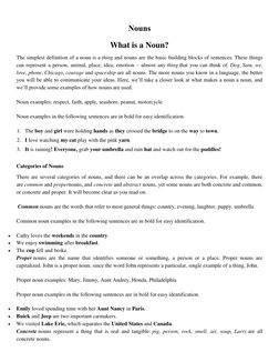 Nouns 
What is a Noun? 
The simplest definition of a noun is a thing and nouns are the basic building blocks of sentences. Th