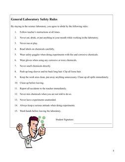 General Laboratory Safety Rules
By staying in the science laboratory, you agree to abide by the following rules:
1.
Follow te