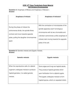 ICSE 10th Class Tenderfeets Study Material 
Cell Division,Chromosomes 
Question 4: Anaphase of Mitosis and Anaphase of Meiosi