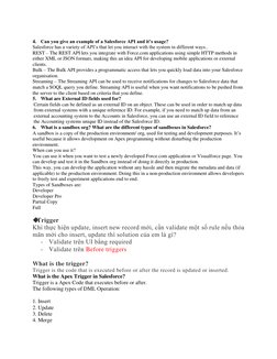 4. Can you give an example of a Salesforce API and it’s usage? 
Salesforce has a variety of API’s that let you interact wit