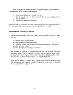 6 
 
 
Start the module by eliciting students’ prior knowledge of force and motion. 
Questions such as the following may be a