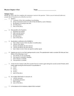 Physics Chapter 4 Test                                    Name _______________________
Multiple Choice
Identify the choice th
