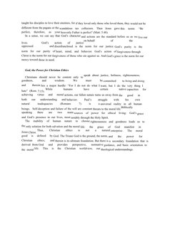 taught his disciples to love their enemies, for if they loved only those who loved them, they would not be 
different from th