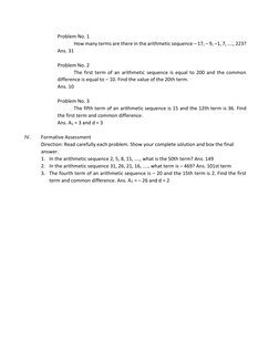 Problem No. 1 
How many terms are there in the arithmetic sequence – 17, – 9, –1, 7, ...., 223? 
Ans. 31  
 
Problem No. 2 
T
