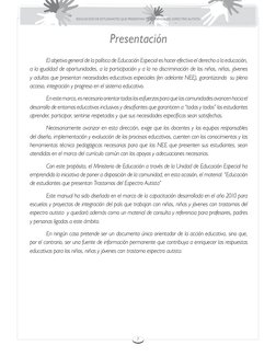 7
EDUCACIÓN DE ESTUDIANTES QUE PRESENTAN TRASTORNOS DEL ESPECTRO AUTISTA
	
El objetivo general de la política de Educación Es