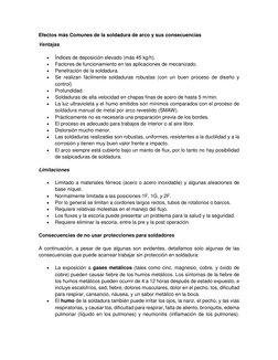 Efectos más Comunes de la soldadura de arco y sus consecuencias 
Ventajas 
 
Índices de deposición elevado (más 45 kg/h). 
