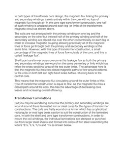 In both types of transformer core design, the magnetic flux linking the primary 
and secondary windings travels entirely with