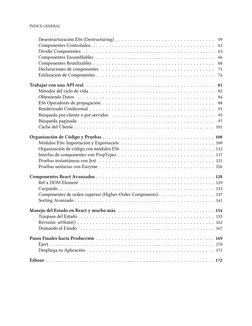 ÍNDICE GENERAL
Desestructuración ES6 (Destructuring) . . . . . . . . . . . . . . . . . . . . . . . . . . . . . . . .
59
Compo
