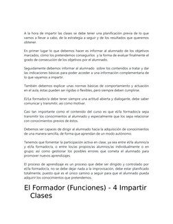 (https://www.aulafacil.com/uploads/cursos/387/editor/formadordeformadores006.es.jpg)A la hora de impartir las clases se debe