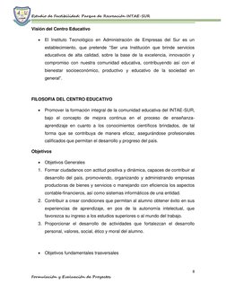 Estudio de Factibilidad: Parque de Recreación INTAE-SUR    
 
 
 
8 
Formulación y Evaluación de Proyectos     
Visión del Ce