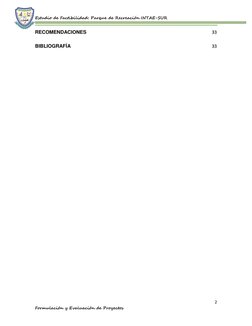 Estudio de Factibilidad: Parque de Recreación INTAE-SUR    
 
 
 
2 
Formulación y Evaluación de Proyectos     
RECOMENDACION