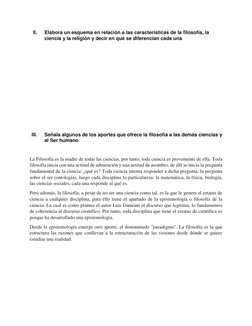 II. 
Elabora un esquema en relación a las características de la filosofía, la 
ciencia y la religión y decir en qué se difere