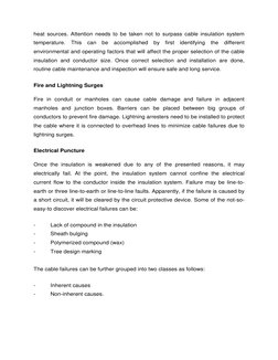 heat sources. Attention needs to be taken not to surpass cable insulation system 
temperature. This can be accomplished by fi