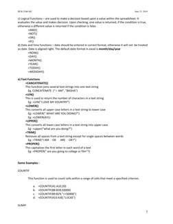 III B.COM-SJC 
 
June 23, 2019 
 
7 
c) Logical Functions – are used to make a decision based upon a value within the spreads
