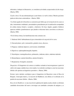 infectados y trabajar en laboratorios, se consideren actividades ocupacionales de alto riesgo.  
(Huerta, 2006) 
Cuadro clíni