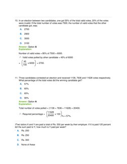 10.  In an election between two candidates, one got 55% of the total valid votes, 20% of the votes 
were invalid. If the to