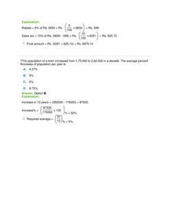 Explanation: 
Rebate = 6% of Rs. 6650 = Rs. 
 
6 x 6650 
 
= Rs. 399. 
100 
Sales tax = 10% of Rs. (6650 - 399) = Rs. 
 
10 x