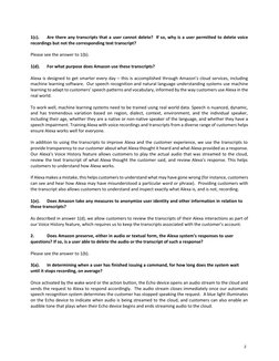 1(c). 
Are there any transcripts that a user cannot delete?  If so, why is a user permitted to delete voice 
recordings but n