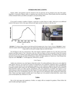 OTHER SPECIFICATIONS 
Figures, tables, and equations must be inserted in the text and may not be grouped at the end of the pa