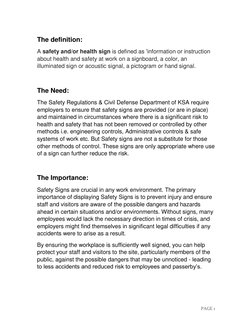 PAGE 1 
The definition: 
A safety and/or health sign is defined as 'information or instruction 
about health and safety at wo
