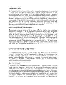 Datos tradicionales 
Los datos corporativos incluyen información del personal, propiedades intelectuales 
y datos financieros