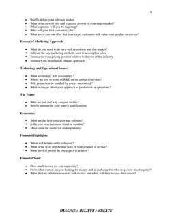 9 
 
 
 
IMAGINE > BELIEVE > CREATE 
 
 
Briefly define your relevant market.  
 
What is the current size and expected gro