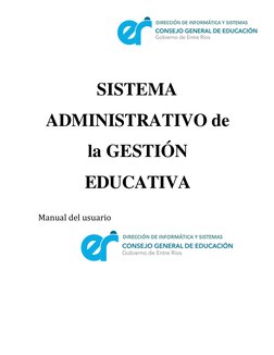  
 
SISTEMA 
ADMINISTRATIVO de 
la GESTIÓN 
EDUCATIVA 
Manual del usuario 
 
