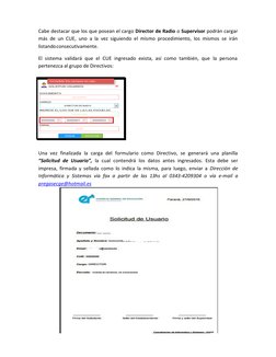 Cabe destacar que los que posean el cargo Director de Radio o Supervisor podrán cargar 
más de un CUE, uno a la vez siguiendo