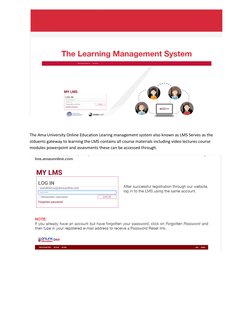 The Ama University Online Education Learing management system also known as LMS Serves as the 
stduents gateway to learni