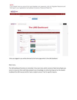 Once you logged in you will be directed to the home page which is the LMS Dashbord. 
 
Main menu  
The LMS dashboard fun