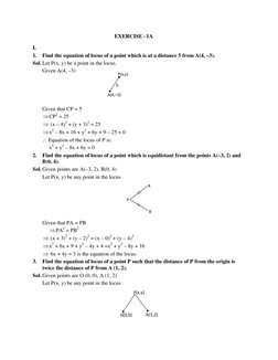 EXERCISE - 1A 
I. 
1. Find the equation of locus of a point which is at a distance 5 from A(4, –3). 
Sol. Let P(x, y) be a po