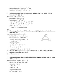 Given condition is OP2 = 4y ⇒ x2 + y2 = 4y 
Equation of the locus of P is x2 + y2 – 4y= 0 
 
7. Find the equation of locus of