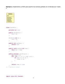 Ejemplo 2. Implementar un POO para imprimir los números perfecto en el intervalo de 1 hasta
n.
class Perfecto {
    private i