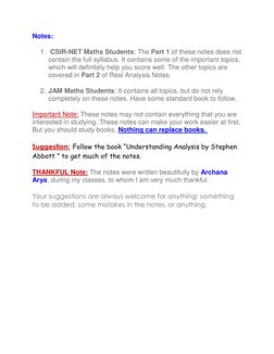 Notes:  
1.  CSIR-NET Maths Students: The Part 1 of these notes does not 
contain the full syllabus. It contains some of the