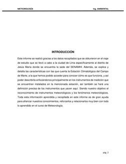 METEOROLOGÍA 
 
Ing. AMBIENTAL 
 
pág. 2 
 
 
 
 
 
 
 
INTRODUCCIÓN 
Este informe se realizó gracias a los datos recopilados