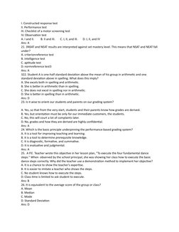 I. Constructed response test
II. Performance test
III. Checklist of a motor screening test
IV. Observation test
A. I and II.