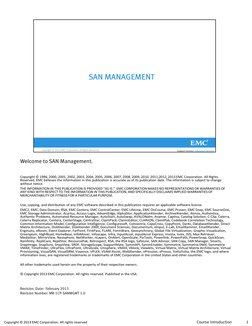 Copyright © 2013 EMC Corporation. All rights reserved 
Welcome to SAN Management. 
 
 
Copyright © 1996, 2000, 2001, 2002