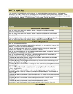 UAT Checklist 
  
  
The following checklist's purpose is to ensure that the appropriate steps have been taken to execute a u