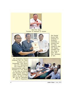 ~~~~~~~~~~~~~~~~~~~~~~~~~~~~~~~~~~~~~~~~~~~~~~~~~~~~~~~~~~~~~
6
Indian Valuer / June, 2016
Shri Sandip
Kumar Deb,
Chairman of