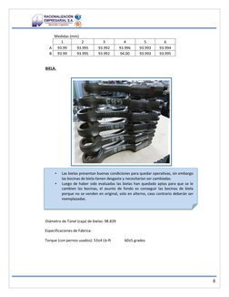 8 
 
Medidas (mm) 
 
 
 
 
 
1 
2 
3 
4 
5 
6 
A 
93.99 
93.995 
93.992 
93.996 
93.993 
93.994 
B 
93.99 
93.995 
93
