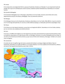 Río Lempa 
El río Lempa tiene una longitud de 422 km y pasa por Guatemala, Honduras y El Salvador. Es una importante fuente d