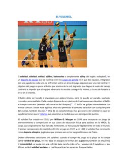 EL VOLEIBOL. 
 
 
El voleibol, vóleibol, volibol, vólibol, balonvolea o simplemente vóley (del inglés: volleyball),1  (https: