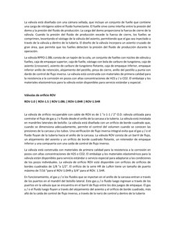 La válvula está diseñada con una cámara sellada, que incluye un conjunto de fuelle que contiene 
una carga de nitrógeno sobre